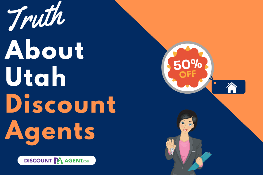 The Truth About Utah Discount Agents (Discount Broker Guide)